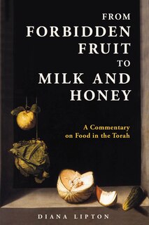 Couverture_From Forbidden Fruit To Milk And Honey