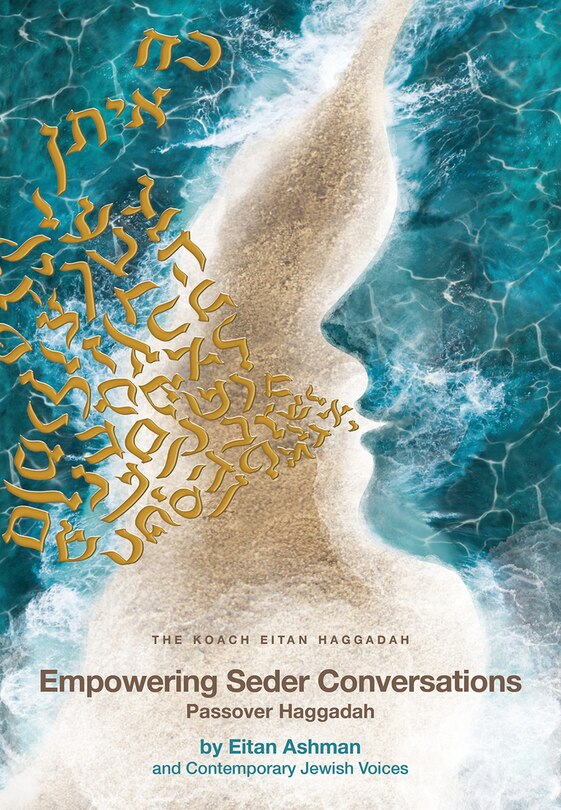 Front cover_Empowering Seder Conversations Passover Haggadah