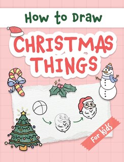 Front cover_How to Draw Christmas Things