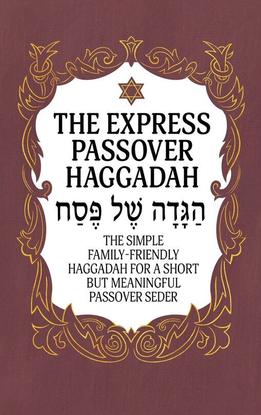 Front cover_Haggadah for Passover - The Express Passover Haggadah