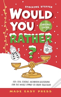 Front cover_Stocking Stuffer Would You Rather? Christmas Edition