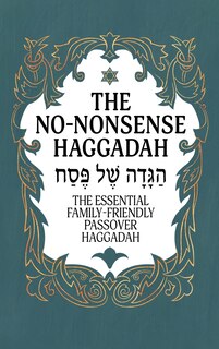 Front cover_Haggadah for Passover - The No-Nonsense Haggadah