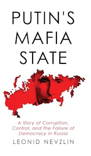 Front cover_Putin's Mafia State