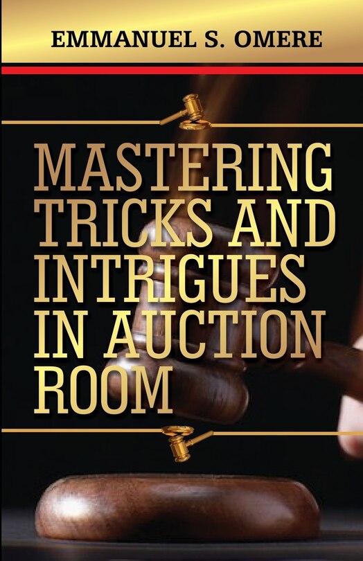 Couverture_Mastering The Tricks & Intrigues In Auction Room