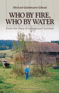 Front cover_Who by Fire, Who by Water