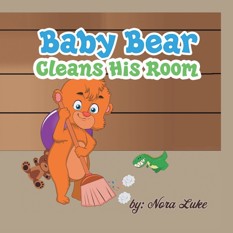 Front cover_Baby Bear Cleans His Room