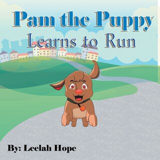Front cover_Pam the Puppy Learns to Run