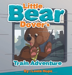 Front cover_Little Bear Dover's Train Adventure