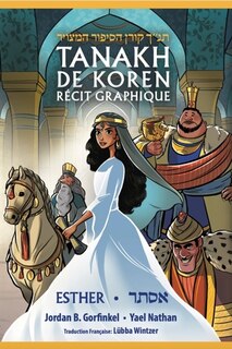 Tanakh De Koren Recit Graphique: Esther