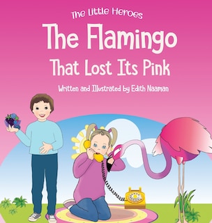 Front cover_The Flamingo That Lost its Pink