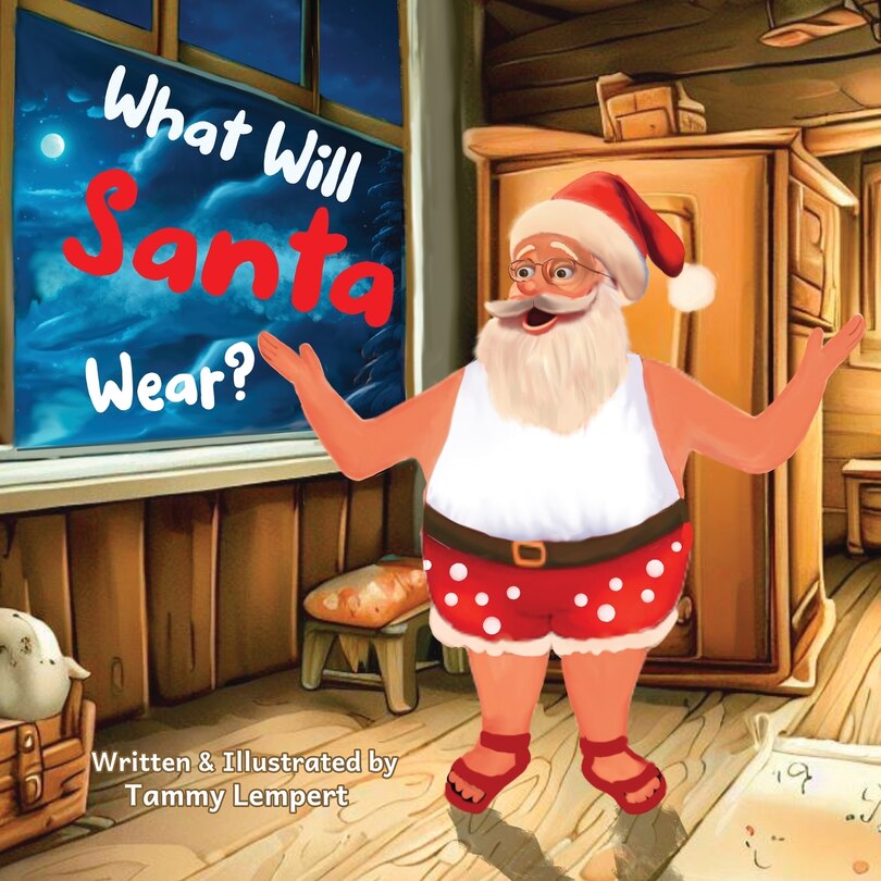 Front cover_What Will Santa Wear?