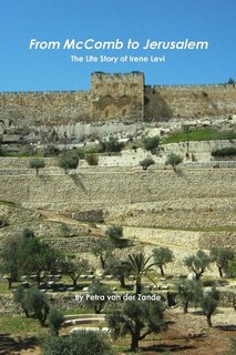 Couverture_From McComb to Jerusalem - The Life Story of Irene (Shaloma) Levi