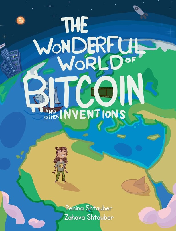 Couverture_The Wonderful World of Bitcoin and Other Inventions