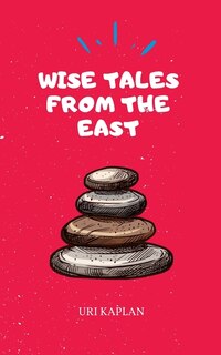 Front cover_Wise Tales From the East