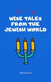 Front cover_Wise Tales From the Jewish World
