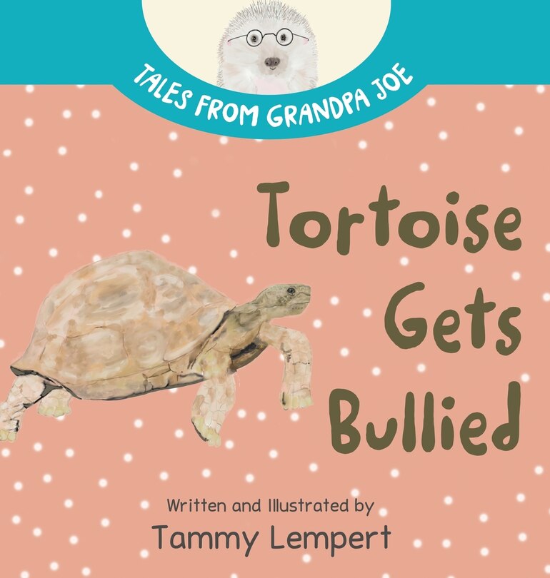 Front cover_Tortoise Gets Bullied