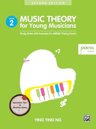 Music Theory for Young Musicians: Study Notes with Exercises for ABRSM Theory Exams