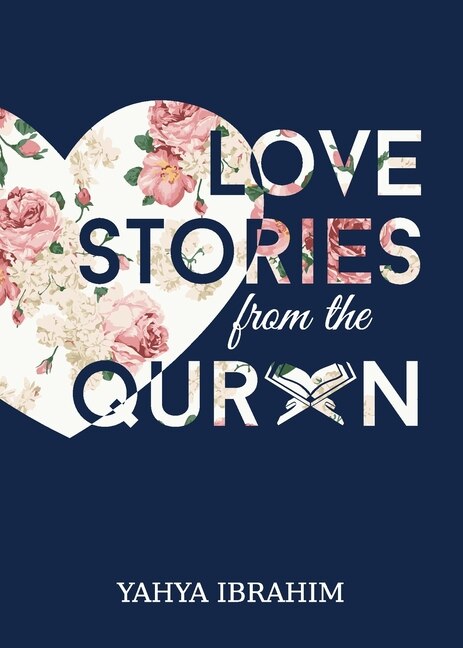 Front cover_Love Stories from the Qur'an