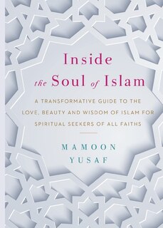Front cover_Inside The Soul Of Islam