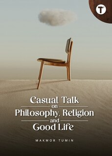Front cover_Casual Talk on Philosophy, Religion and Good Life