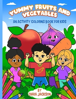 Front cover_Yummy Fruits and Vegetables