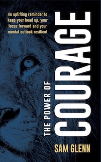 Front cover_The Power Of Courage