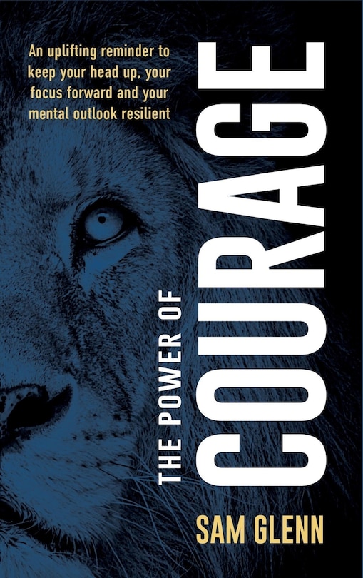 Front cover_The Power Of Courage