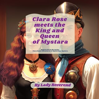 Front cover_Clara Rose meets the King and Queen of Mystara