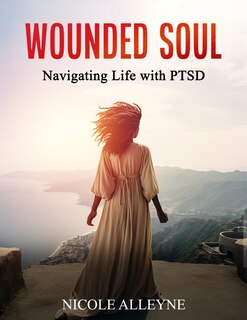 Couverture_Wounded Soul Navigating Life With PTSD