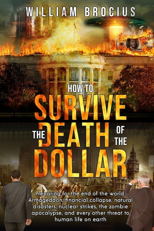 Front cover_How to Survive the Death of the Dollar