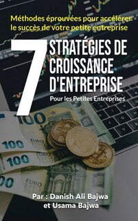 Couverture_7 Stratégies De Croissance D' Entreprises Pour Les Petites Entreprises
