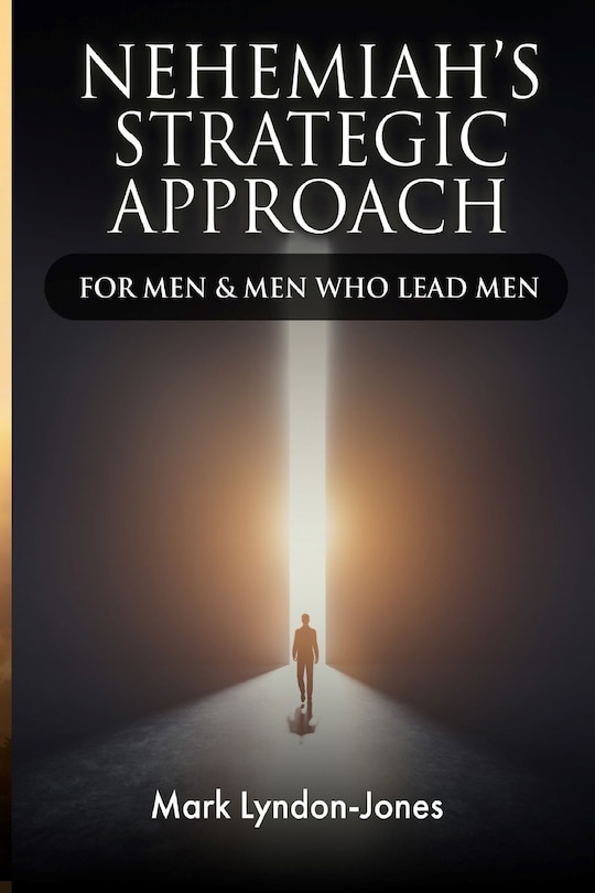 Front cover_Nehemiah's Strategic Approach