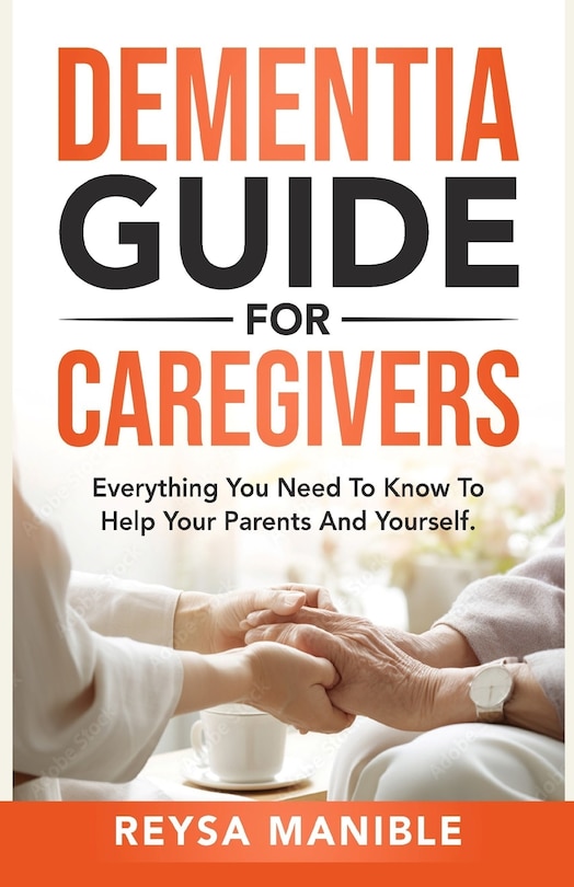 Front cover_Dementia Guide for Caregivers
