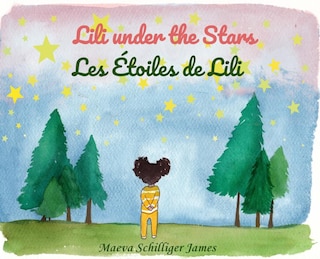 Front cover_Lili Under the Stars-Les étoiles de Lili
