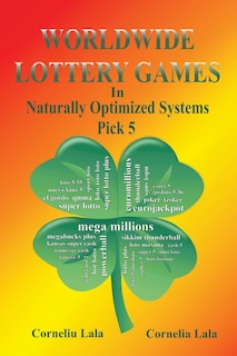 Front cover_WORLDWIDE LOTTERY GAMES In Naturally Optimized Systems