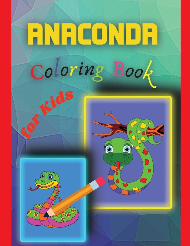 Front cover_Anaconda Coloring Book For Kids