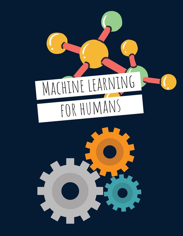 Couverture_Machine Learning For Humans