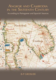 Couverture_Angkor and Cambodia in the Sixteenth Century