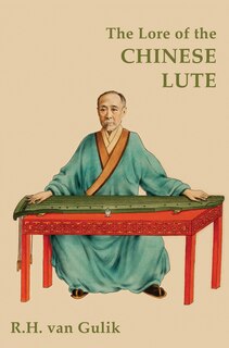 Front cover_The Lore of the Chinese Lute