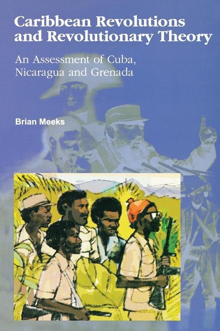 Front cover_Caribbean Revolutions And Revolutionary Theory