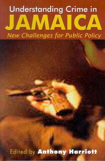 Couverture_Understanding Crime In Jamaica