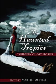 Front cover_The Haunted Tropics