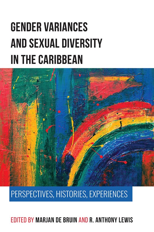Front cover_Gender Variances And Sexual Diversity In The Caribbean