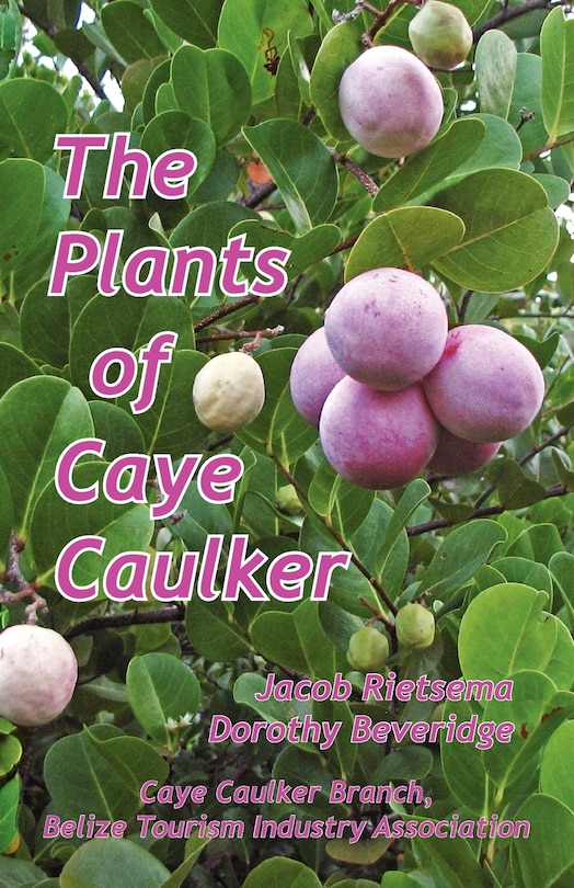 The Plants of Caye Caulker