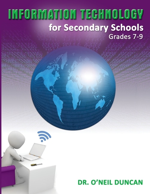 Front cover_Information Technology for Secondary Schools Grades 7-9