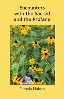 Front cover_Encounters with the Sacred and the Profane