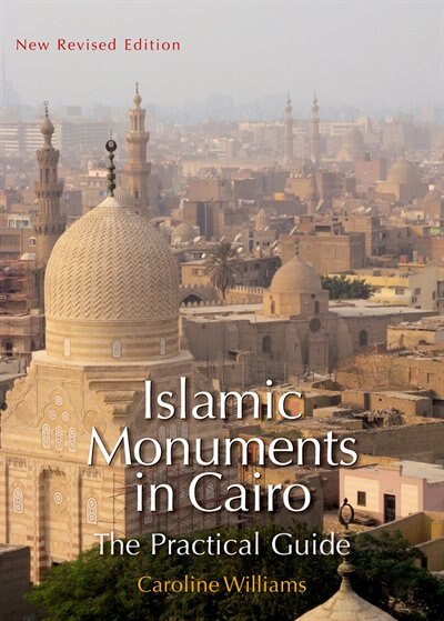 Front cover_Islamic Monuments in Cairo