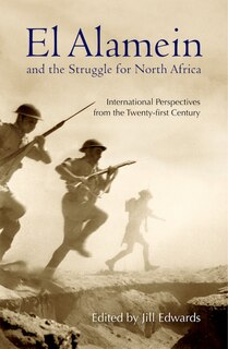 Front cover_El Alamein and the Struggle for North Africa