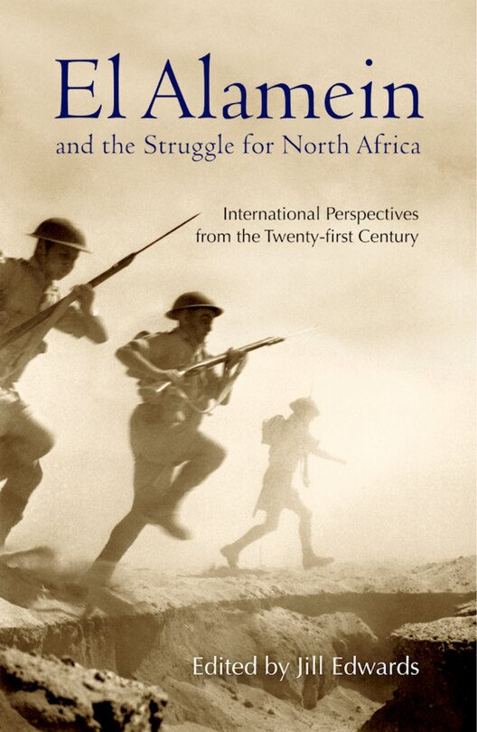 Front cover_El Alamein and the Struggle for North Africa
