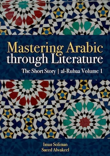 Couverture_Mastering Arabic through Literature: The Short Story
